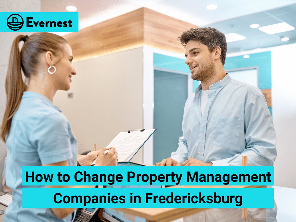 How to Change Property Management Companies in Fredericksburg